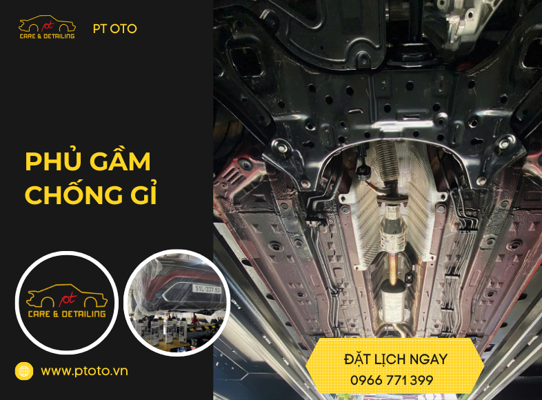 Garage Ô Tô Tân Phú PToto - Bảo vệ khung gầm – Phủ gầm chống rỉ